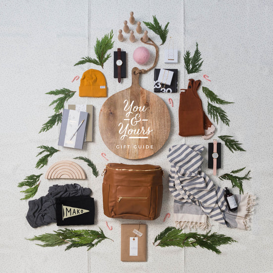 YOU & YOURS HOLIDAY GIFT GUIDE