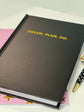 Dream Plan Do :: Hardbound Journal by Effie&