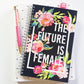 The Future Is Female :: Spiral Notebook by Effie&